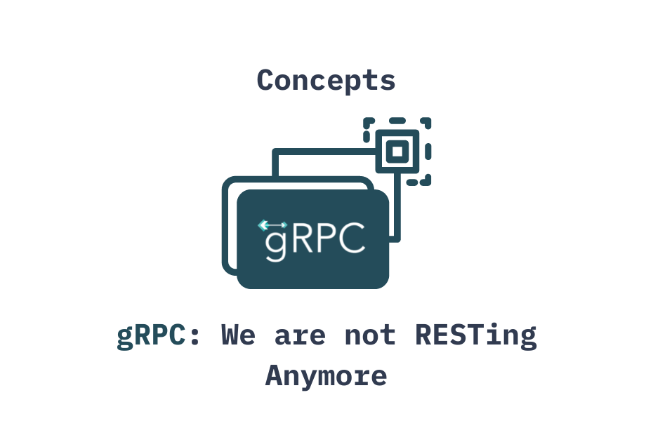 gRPC Concepts Blog Cover Image